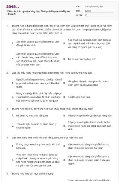 200+ câu trắc nghiệm tổng hợp Thủ tục hải quan có đáp án - Phần 5