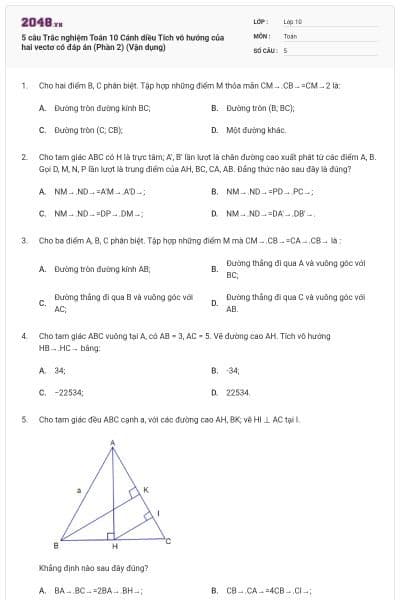 5 câu Trắc nghiệm Toán 10 Cánh diều Tích vô hướng của hai vectơ có đáp án (Phần 2) (Vận dụng)