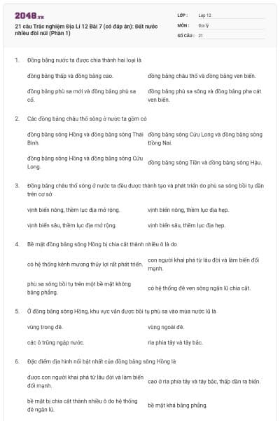 21 câu Trắc nghiệm Địa Lí 12 Bài 7 (có đáp án): Đất nước nhiều đồi núi (Phần 1)