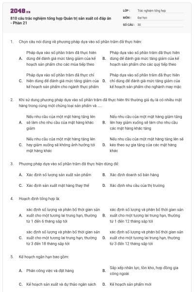 810 câu trắc nghiệm tổng hợp Quản trị sản xuất có đáp án - Phần 21