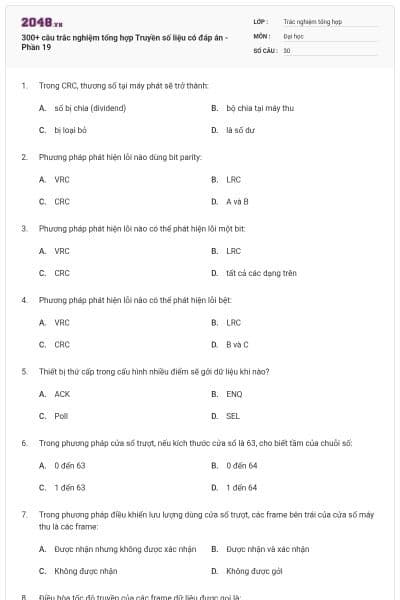 300+ câu trắc nghiệm tổng hợp Truyền số liệu có đáp án - Phần 19