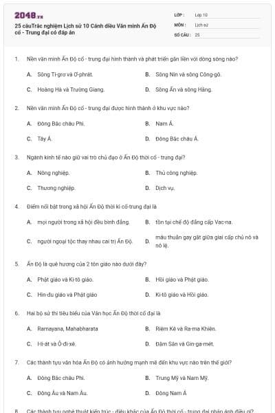 25 câuTrắc nghiệm Lịch sử 10 Cánh diều Văn minh Ấn Độ cổ - Trung đại có đáp án