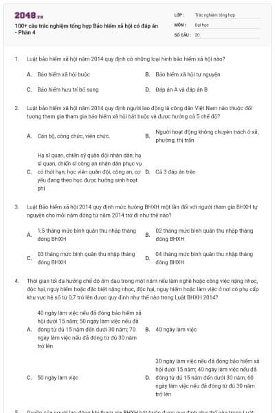 100+ câu trắc nghiệm tổng hợp Bảo hiểm xã hội có đáp án - Phần 4