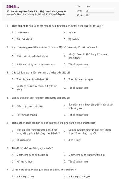 15 câu trắc nghiệm Biến dổi khí hậu - mối đe dọa sự tồn vong của hành tinh chúng ta Kết nối tri thức có đáp án