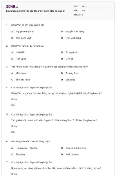 8 câu trắc nghiệm Tác giả Bằng Việt Cánh diều có đáp án