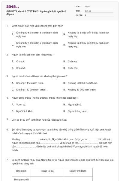 Giải SBT Lịch sử 6 CTST Bài 3: Nguồn gốc loài người có đáp án