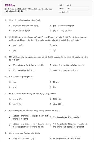 Bộ 3 đề thi học kì 2 Vật lí 10 Chân trời sáng tạo cấu trúc mới có đáp án (Đề 1)