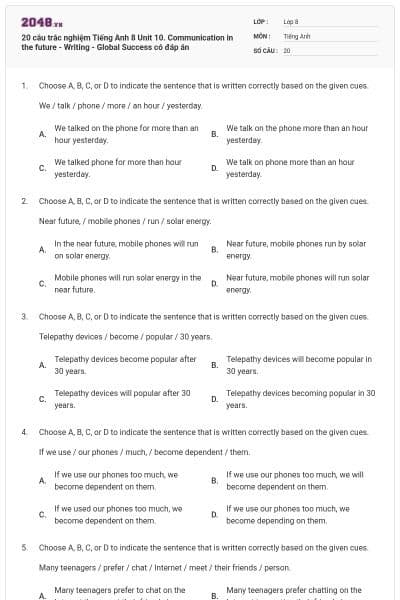 20 câu trắc nghiệm Tiếng Anh 8 Unit 10. Communication in the future - Writing - Global Success có đáp án