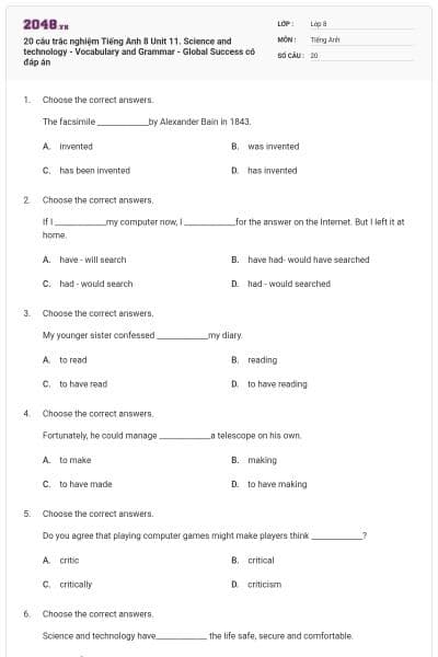 20 câu trắc nghiệm Tiếng Anh 8 Unit 11. Science and technology - Vocabulary and Grammar - Global Success có đáp án