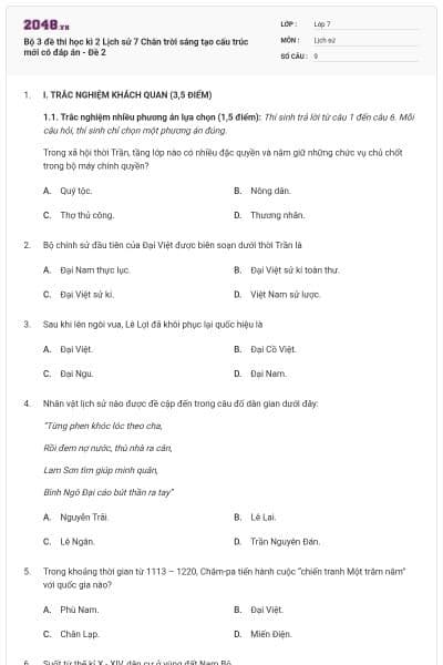 Bộ 3 đề thi học kì 2 Lịch sử 7 Chân trời sáng tạo cấu trúc mới có đáp án - Đề 2