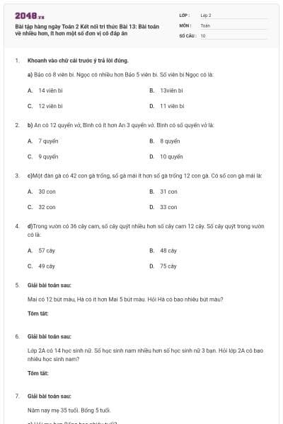 Bài tập hàng ngày Toán 2 Kết nối tri thức Bài 13: Bài toán về nhiều hơn, ít hơn một số đơn vị có đáp án