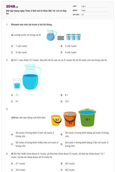 Bài tập hàng ngày Toán 2 Kết nối tri thức Bài 16: Lít có đáp án