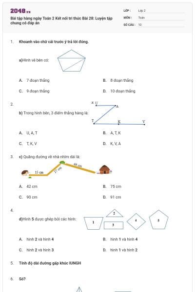 Bài tập hàng ngày Toán 2 Kết nối tri thức Bài 28: Luyện tập chung có đáp án