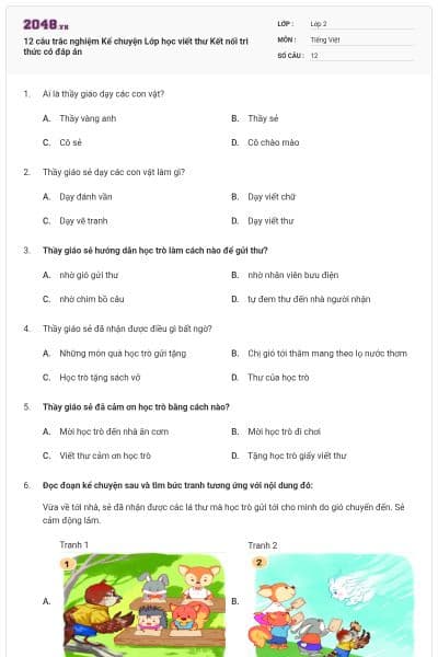 12 câu trắc nghiệm Kể chuyện Lớp học viết thư Kết nối tri thức có đáp án