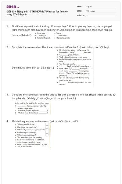 Giải SGK Tiếng anh 10 THiNK Unit 7 Phrases for fluency trang 77 có đáp án