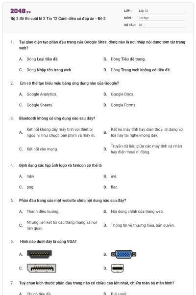 Bộ 3 đề thi cuối kì 2 Tin 12 Cánh diều có đáp án - Đề 3