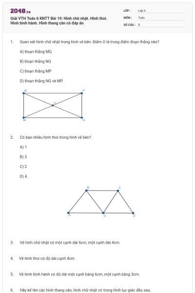 Giải VTH Toán 6 KNTT Bài 19: Hình chữ nhật. Hình thoi. Hình bình hành. Hình thang cân có đáp án