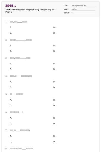 200+ câu trắc nghiệm tổng hợp Tiếng trung có đáp án - Phần 5