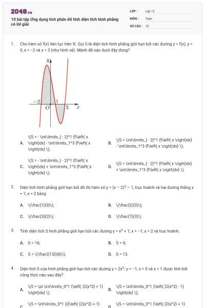 10 bài tập Ứng dụng tích phân để tính diện tích hình phẳng có lời giải