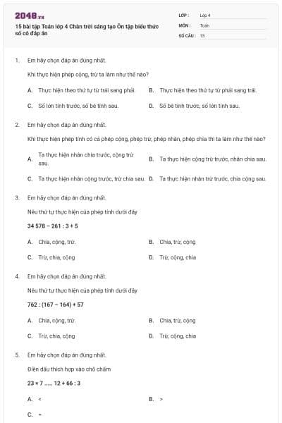 15 bài tập Toán lớp 4 Chân trời sáng tạo Ôn tập biểu thức số có đáp án