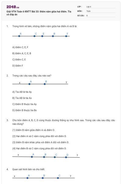Giải VTH Toán 6 KNTT Bài 33: Điểm nằm giữa hai điểm. Tia có đáp án