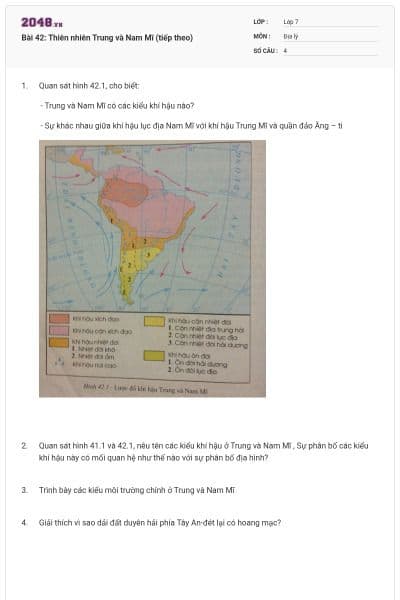 Bài 42: Thiên nhiên Trung và Nam Mĩ (tiếp theo)