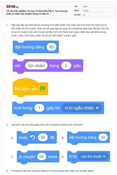 10 câu trắc nghiệm Tin học 4 Cánh diều Bài 5. Tạo chương trình có nhân vật chuyển động có đáp án