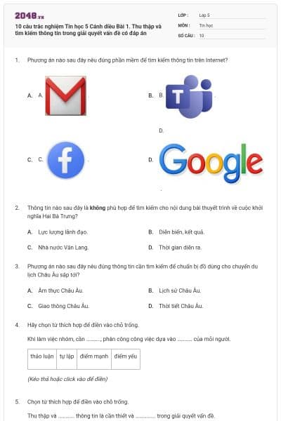 10 câu trắc nghiệm Tin học 5 Cánh diều Bài 1. Thu thập và tìm kiếm thông tin trong giải quyết vấn đề có đáp án