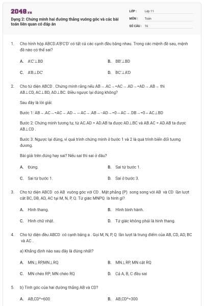 Dạng 2: Chứng minh hai đường thẳng vuông góc và các bài toán liên quan có đáp án