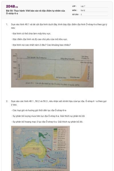 Bài 50: Thực hành: Viết báo cáo về đặc điểm tự nhiên của Ô-xtrây-li-a