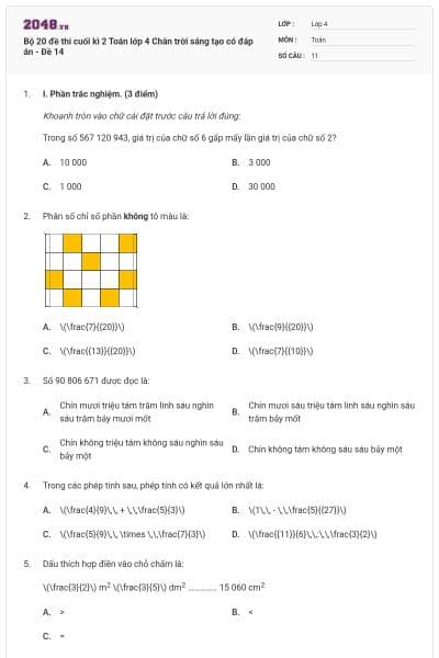 Bộ 20 đề thi cuối kì 2 Toán lớp 4 Chân trời sáng tạo có đáp án - Đề 14