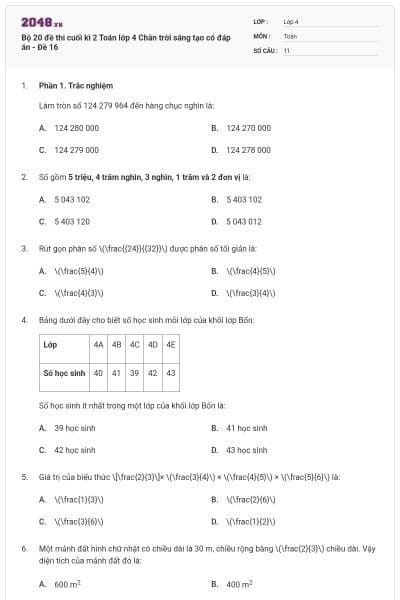 Bộ 20 đề thi cuối kì 2 Toán lớp 4 Chân trời sáng tạo có đáp án - Đề 16