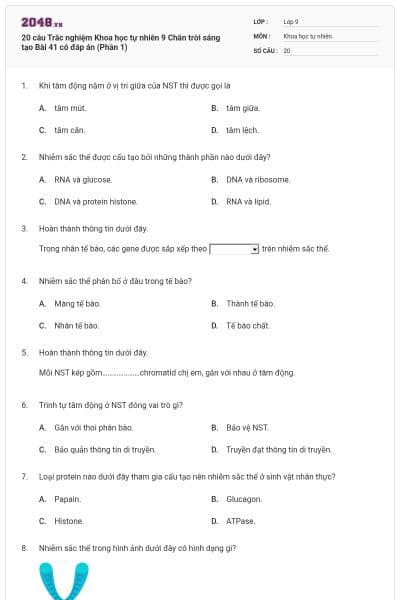 20 câu Trắc nghiệm Khoa học tự nhiên 9 Chân trời sáng tạo Bài 41 có đáp án (Phần 1)