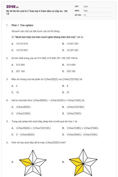 Bộ 20 đề thi cuối kì 2 Toán lớp 4 Cánh diều có đáp án - Đề 19