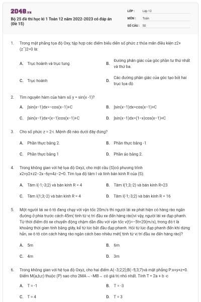 Bộ 25 đề thi học kì 1 Toán 12 năm 2022-2023 có đáp án (Đề 15)