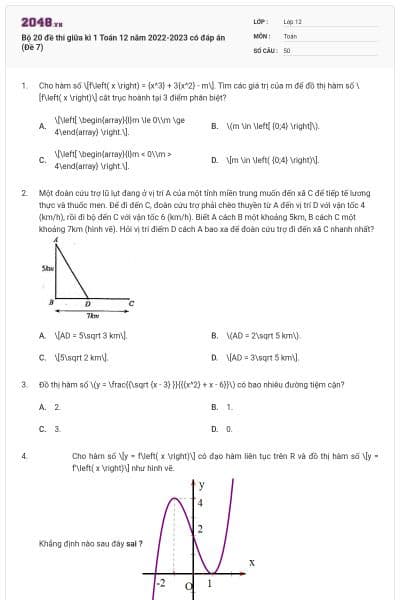 Bộ 20 đề thi giữa kì 1 Toán 12 năm 2022-2023 có đáp án (Đề 7)