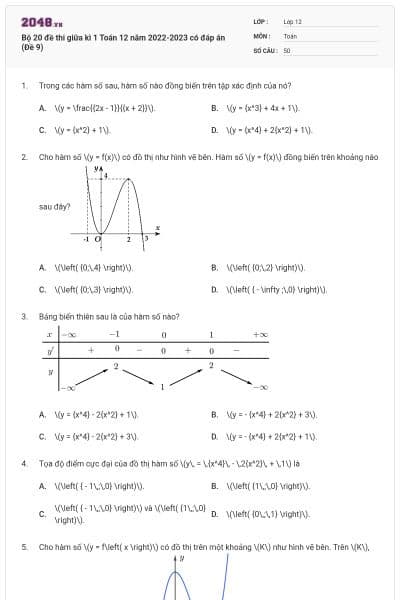 Bộ 20 đề thi giữa kì 1 Toán 12 năm 2022-2023 có đáp án (Đề 9)