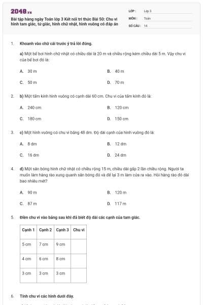 Bài tập hàng ngày Toán lớp 3 Kết nối tri thức Bài 50: Chu vi hình tam giác, tứ giác, hình chữ nhật, hình vuông có đáp án