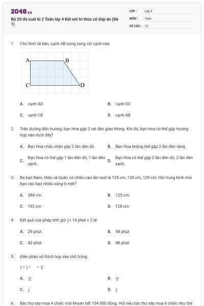 Bộ 20 đề cuối kì 2 Toán lớp 4 Kết nối tri thức có đáp án (Đề 1)