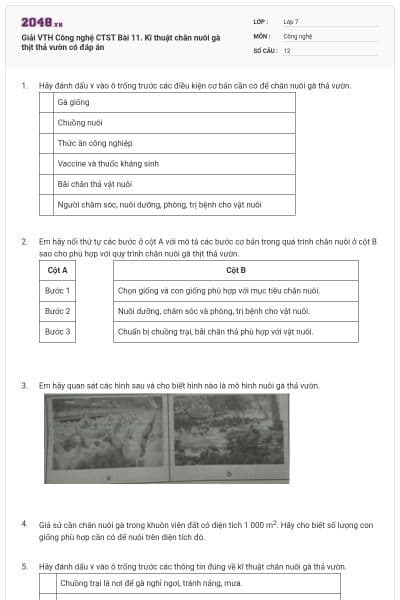 Giải VTH Công nghệ CTST Bài 11. Kĩ thuật chăn nuôi gà thịt thả vườn có đáp án