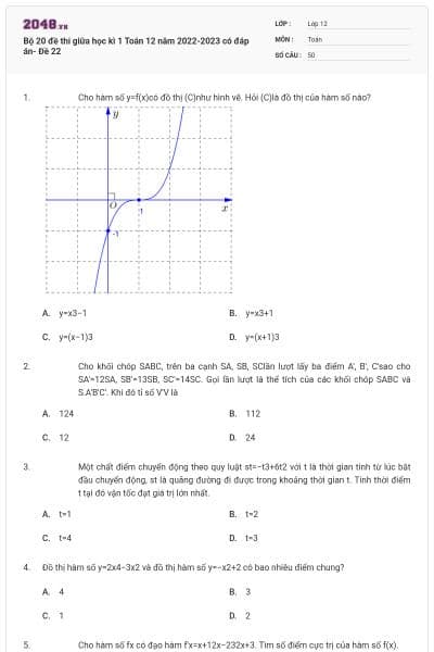 Bộ 20 đề thi giữa học kì 1 Toán 12 năm 2022-2023 có đáp án- Đề 22