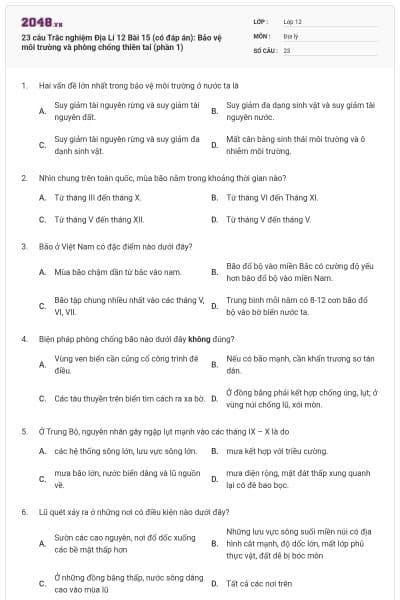 23 câu Trắc nghiệm Địa Lí 12 Bài 15 (có đáp án): Bảo vệ môi trường và phòng chống thiên tai (phần 1)