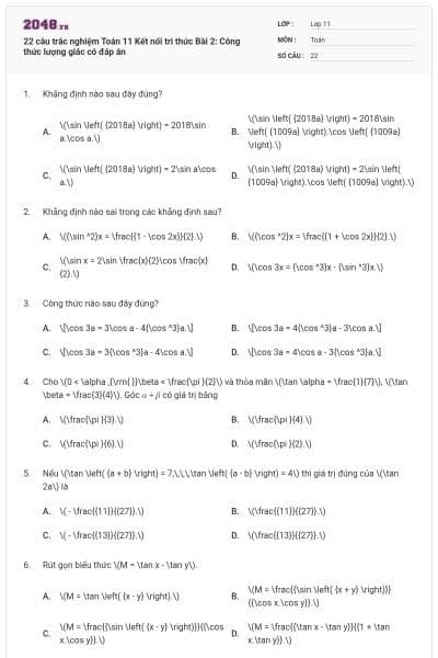22 câu trắc nghiệm Toán 11 Kết nối tri thức Bài 2: Công thức lượng giác có đáp án