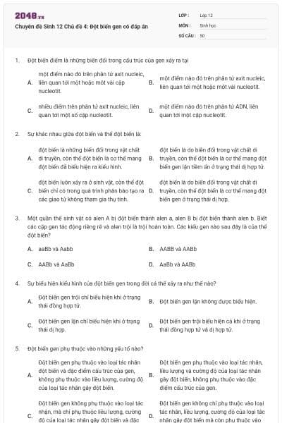 Chuyên đề Sinh 12 Chủ đề 4: Đột biến gen có đáp án