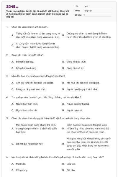 9 câu trắc nghiệm Luyện tập tả một đồ vật thường dùng khi đi học hoặc khi đi tham quan, du lịch Chân trời sáng tạo có đáp án