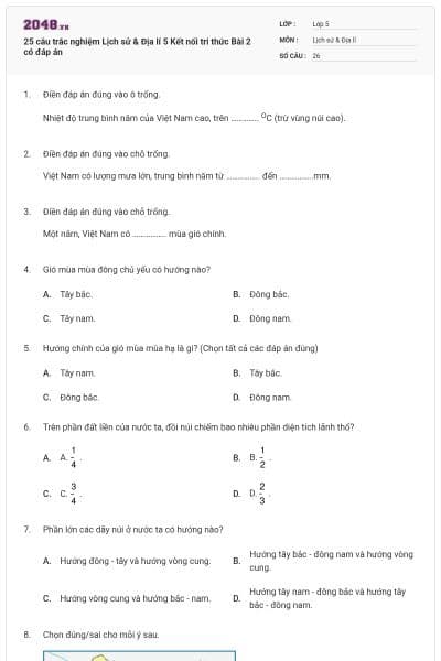 25 câu trắc nghiệm Lịch sử & Địa lí 5 Kết nối tri thức Bài 2 có đáp án