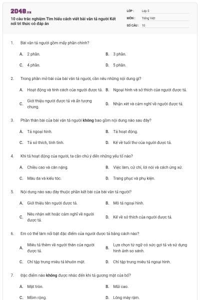 10 câu trắc nghiệm Tìm hiểu cách viết bài văn tả người Kết nối tri thức có đáp án