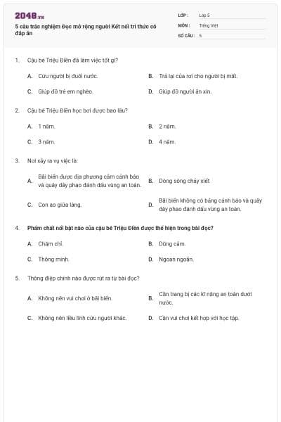 5 câu trắc nghiệm Đọc mở rộng người Kết nối tri thức có đáp án