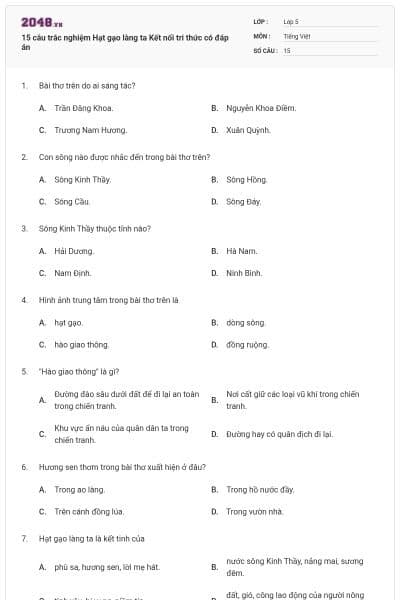 15 câu trắc nghiệm Hạt gạo làng ta Kết nối tri thức có đáp án