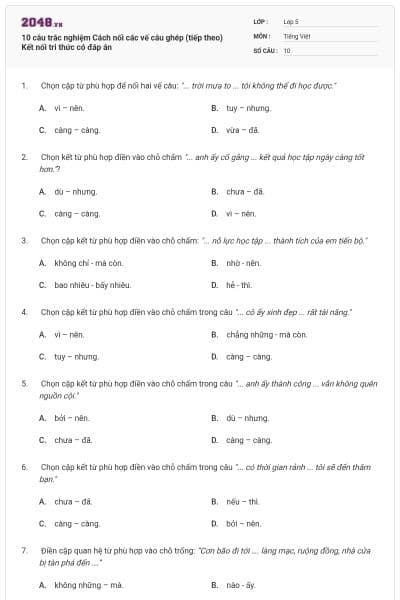 10 câu trắc nghiệm Cách nối các vế câu ghép (tiếp theo) Kết nối tri thức có đáp án